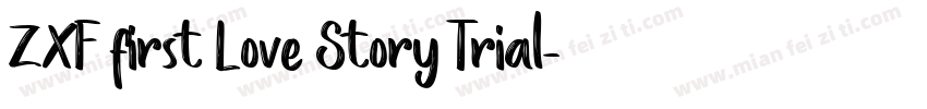 ZXF first Love Story Trial字体转换